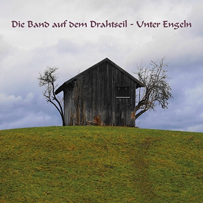 Band auf dem Drahtseil Unter Engeln