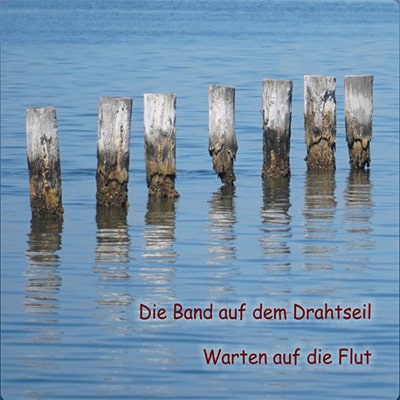 Band auf dem Drahtseil Warten auf die Flut